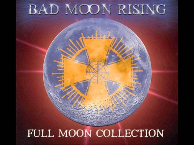 Bad Moon Rising - Moonchild