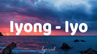 Iyong iyo - Zack Tabudlo Lyrics