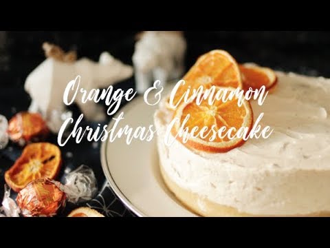 How to make Orange and Cinnamon Christmas Cheesecake