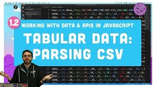 1.2 Tabular Data - Working With Data & APIs in JavaScript