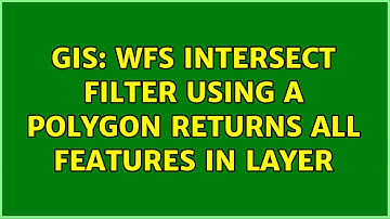 GIS: WFS Intersect Filter using a Polygon returns all features in Layer (2 Solutions!!)