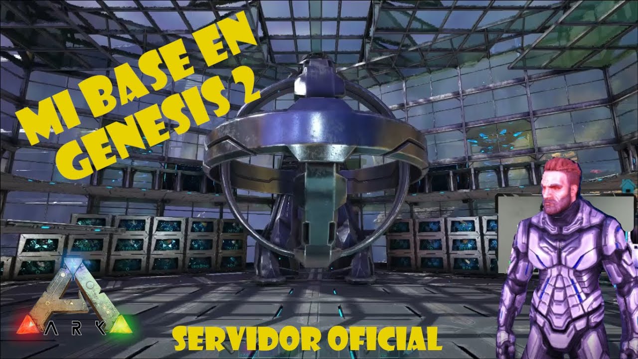 ESTA ES MI BASE EN EL GENESIS 2 | SERVIDOR OFICIAL PVE | ARK SUVIVAL ...