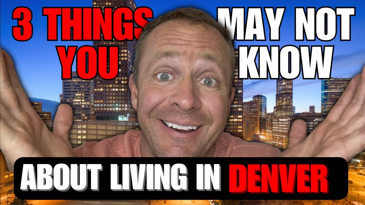 3 Things You Didn't Know About Living In Denver