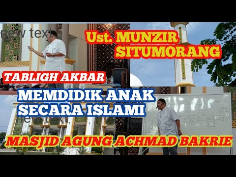 tabligh-akbar---ustadz-munzir-situmorang-lc---mendidik-anak-secara-islami