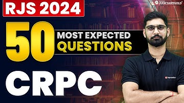 50 Most Important Questions of Code of Criminal Procedure 1973 for Rajasthan Judiciary | RJS 2024