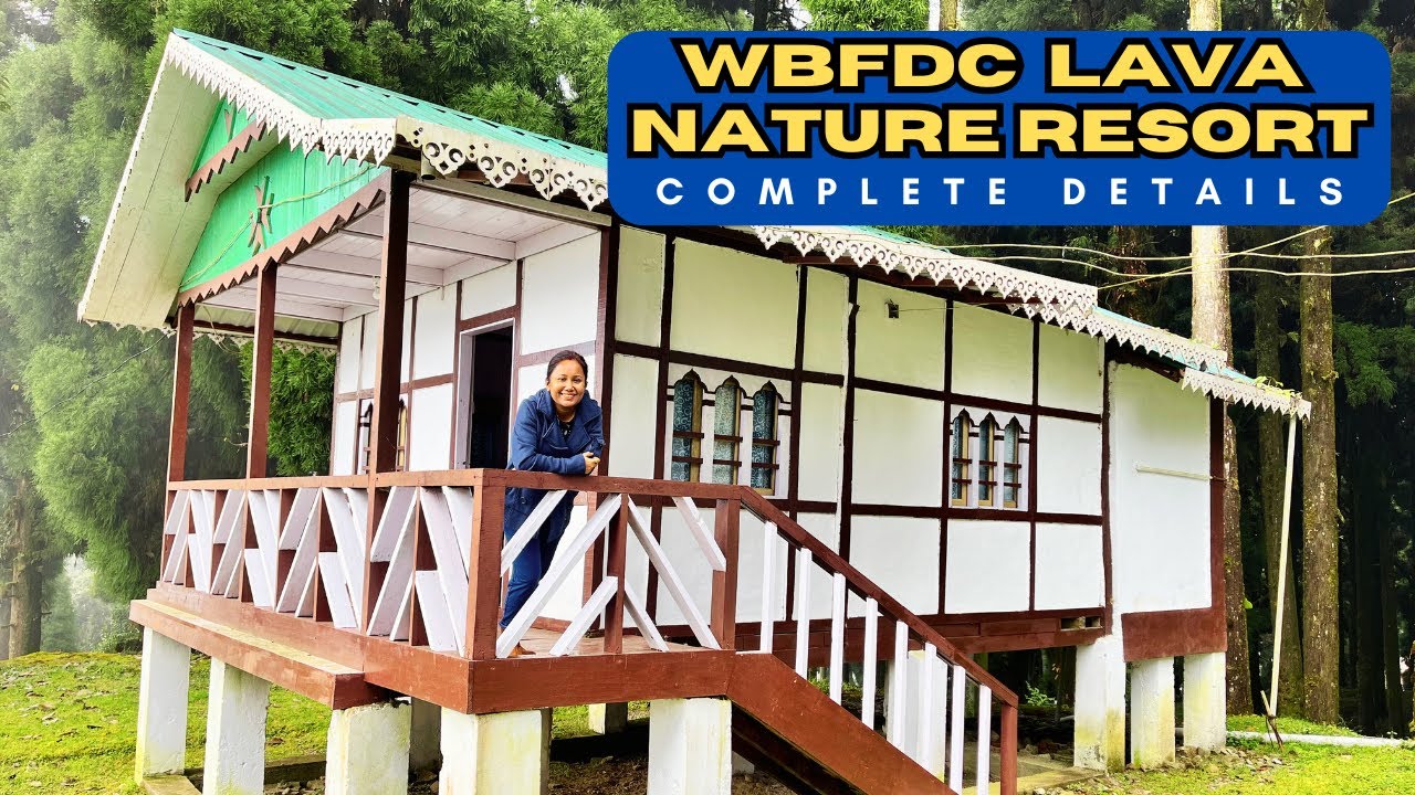 WBFDCL Lava Nature Resort | Lava Eco Tourism Centre | Lava Forest Bungalow Cottages | Resort Booking