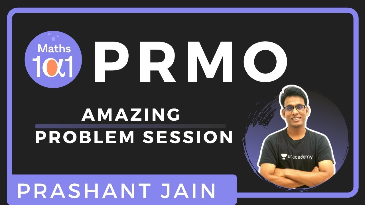 Yalgaar HO: Amazing Problem Session III | PRMO 2020 Course | Maths 101 | Prashant Jain