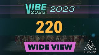 220 | VIBE 2023 [@Vibrvncy Wide 4K]