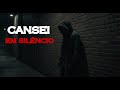 Cansei em Silêncio | Hip Hop Emocional