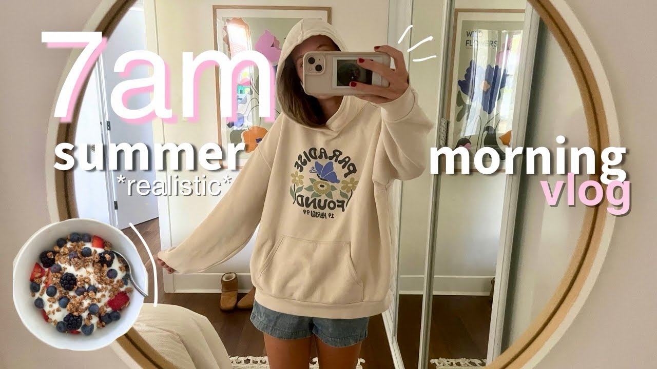 my real 7am summer morning routine 🐚 *realistic & chill*