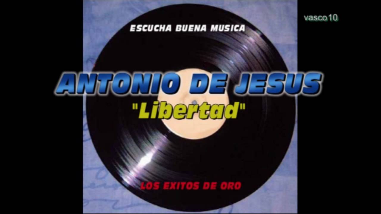 Libertad (ANTONIO DE JESUS)