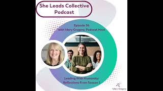 S1 Ep26: Leading With Humanity: Five Leadership Lessons Shaping 2026