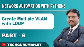 How to Create Multiple VLAN with LOOP in Python3 | | Network automation with python3 | Hindi