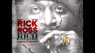 Rick Ross - I Swear To God (RICH FOREVER MIXTAPE) 1/6/12