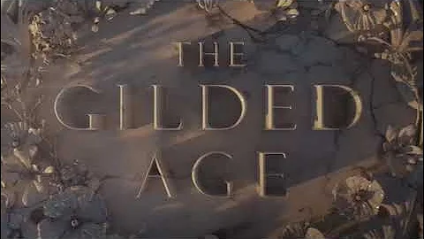 The Gilded Age Opening Credits