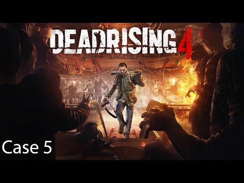 Guide for Dead Rising 4 - Story Walkthrough: Case 5