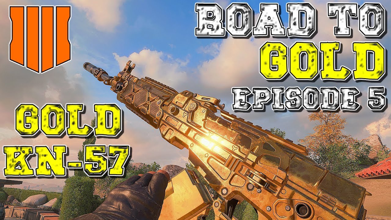 GOLD KN-57 (BO4 ROAD TO GOLD EPISODE 5)