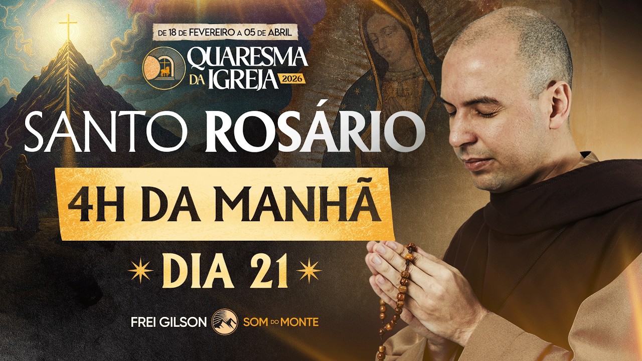 Santo Rosário | 21° Dia | Quaresma 2026 | 13/03 | 03:40 | Live Ao vivo