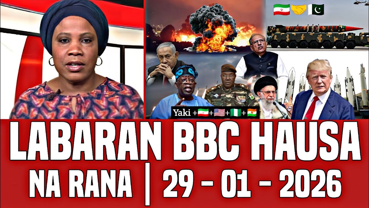 BBC Hausa Labaran Duniya Na Rana Yau 29-01-2026 