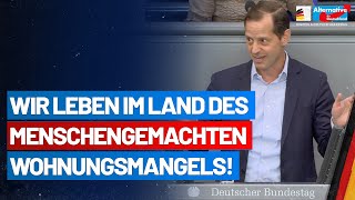 Wir leben im Landes des menschengemachten Wohnungsmangels - Roger Beckamp- AfD-Fraktion im Bundestag