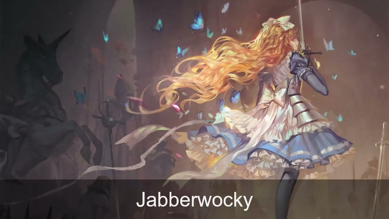 Nightcore - Jabberwocky