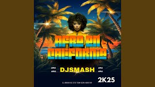 AFRO EN CALIFORNIA (DJSMASH)