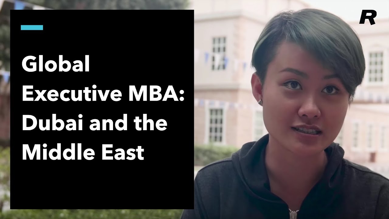 Global Executive MBA: Dubai and the Middle East