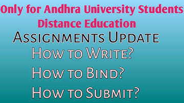 Andhra University assignments and Project submission|How to write|How to Bind|How to submit|