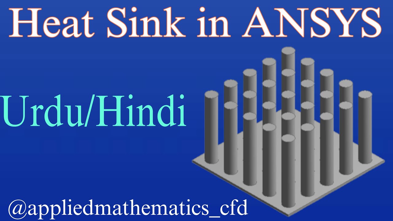How to create a pin fin Heat Sink in Ansys Urdu and Hindi YouTube