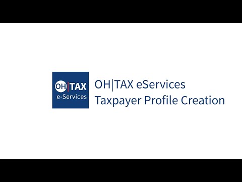 Taxpayer Profile Creation OH Tax EServices 