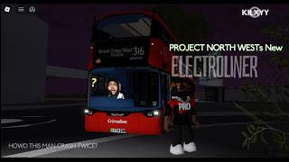 Testing the new Electroliner in Project North West