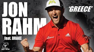 Jon Rahm Highlights Mix - Greece Drake, Dj Khaled