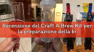Recensione del Craft A Brew Kit per la preparazione della birra facile per principianti con ingredie