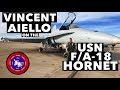 Interview with Vincent Aiello on the USN F/A-18 Hornet