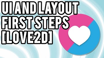 UI and Layout - First steps [Love2D]