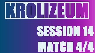 [DC!PLAY] Krolizéum #14 4/4 : le désespoir... (Double Critique! PLAY)