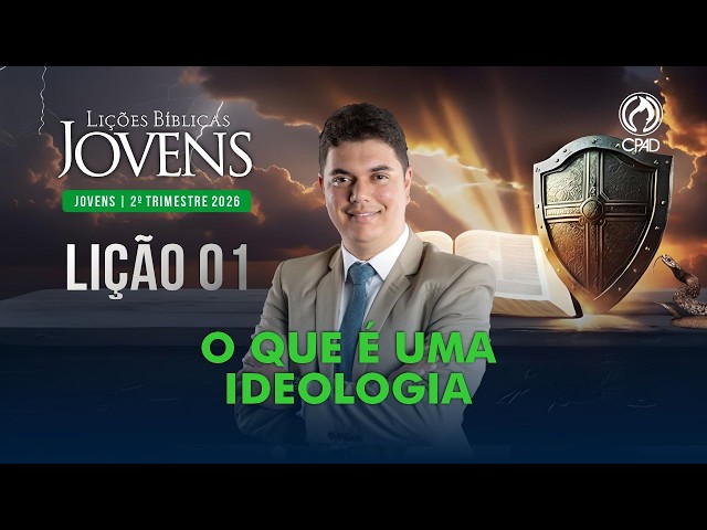 EBD Lição jovens 01 2º Trimestre de 2026 Subsídios Escola Bíblica Dominical Murilo Alencar