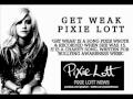 Pixie Lott - Get Weak - Early Demo HQ