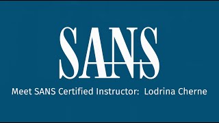 Meet SANS Certified Instructor: Lodrina Cherne