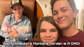 Young Sheldon's Montana Jordan Is A DAD!