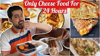 Eating Only CHEESE FOOD For 24 Hours || Food Challenge