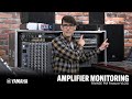 Yamaha RIVAGE PM Feature Vlog – Amplifier Monitoring