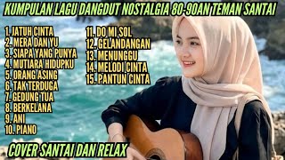 Kumpulan Lagu Dangdut Lawas Relax Dangdut Santai Teman Kerja 
