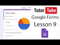 Google Forms Tutorial - Lesson 9 - Linear Scale, Multiple Choice Grid and Tick Box Grid