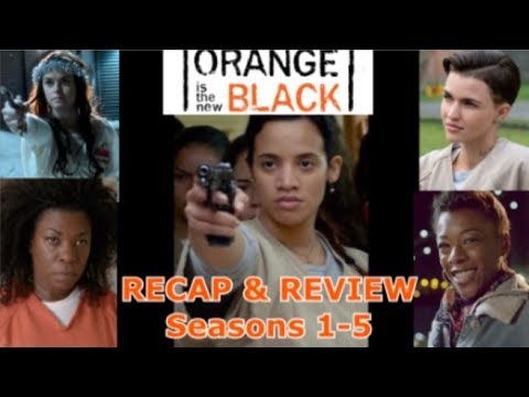 Orange is the New Black Seasons 1-5 - RECAP \u0026 REVIEW!!