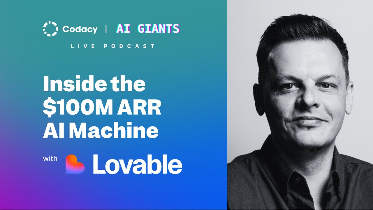 Inside the $100 ARR AI Machine (Codacy AI Giants #2: Lovable)