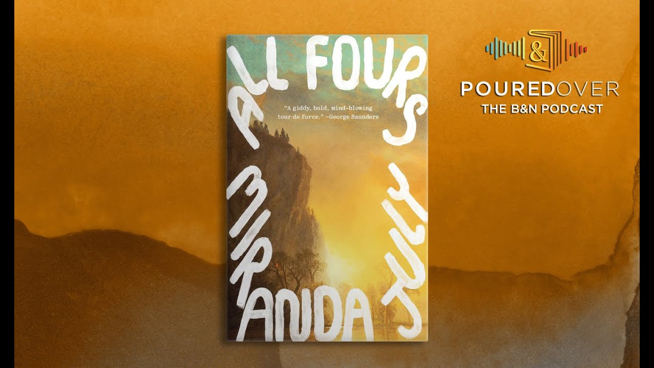 #PouredOver: Miranda July on All Fours - YouTube
