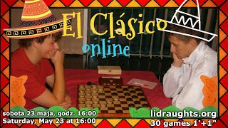 El Clásico online! Łukasz Kosobudzki - Damian Reszka | 30 games 1'+1" LIVE! @lidraughts.org screenshot 5