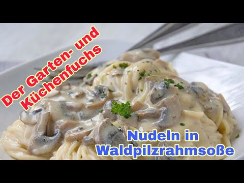 Nudeln mit Waldpilzrahmsoße #Parodie