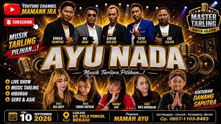 🔴LIVE STREAMING - AYU NADA (Masternya Tarling Banten Selatan) - SHOW BEKASI